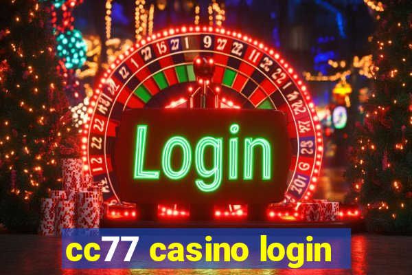 cc77 casino login
